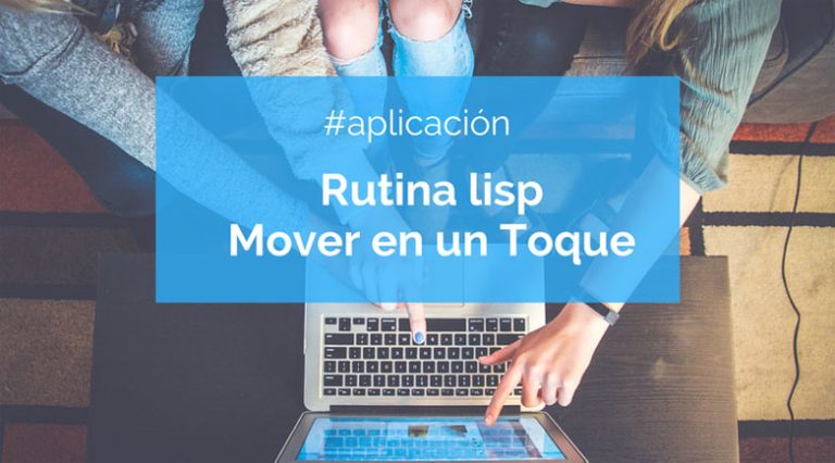 Rutina-lisp-mover-en-un-toque